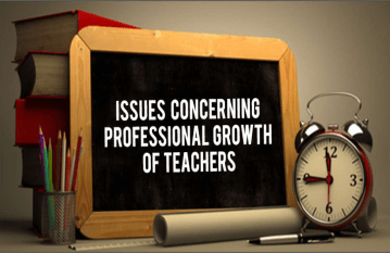 Issue Concerning Professional Growth Of Teacher