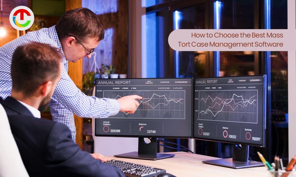 How to Choose the Best Mass Tort Case Management Software