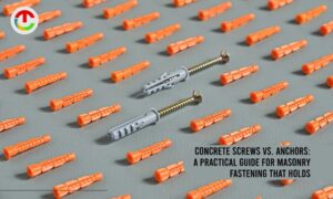 Concrete Screws vs. Anchors : Masonry Fastening That Holds | CIO Times Magazine