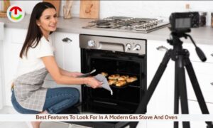 Best Features To Look For In A Modern Gas Stove And Oven | Cio Times Magazine