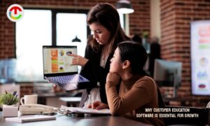 Why Customer Education Software Is Essential for Growth? | Cio Times Magazine