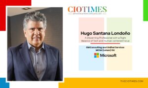 Hugo Santana Londoño: Professional with a Right Balance of Tech | CIO Times
