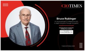 Bruce Rubinger | Global Prior Art (GPA) | Accomplished IP Professional with In-depth Solutions | CIO Times Magazine