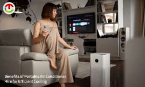 Benefits of Portable Air Conditioner Hire for Efficient Cooling | CIO Times Magazine