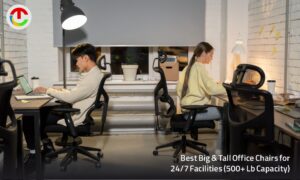 Best Big and Tall Office Chairs for 24/7 Facilities (500+ Lb Capacity) | CIO Times Magazine