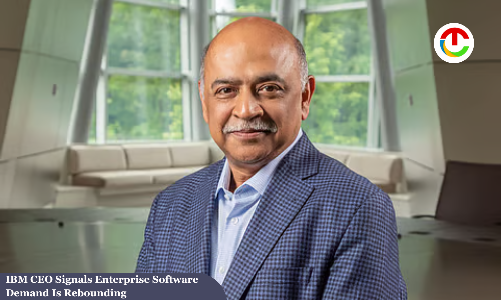 IBM CEO Signals Enterprise Software Demand Is Rebounding