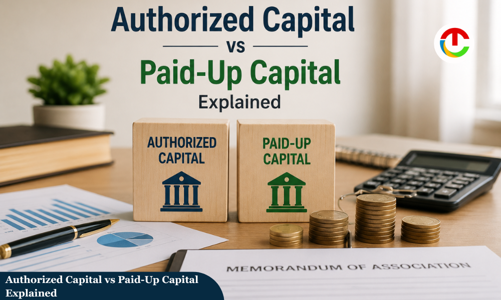 Authorized Capital vs Paid-Up Capital Explained | CIO Times Magazine