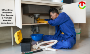 5 Plumbing Problems Require a Plumber Near Me Immediately | CIO Times Magazine