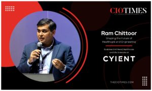 Ram Chittoor | Cyeint | Shaping Future of Healthcare & Engineering | C Suite Era Magazine