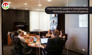 Role of HR Leaders in Strengthening Workplace Safety & Compliance | CIO Times Magazine