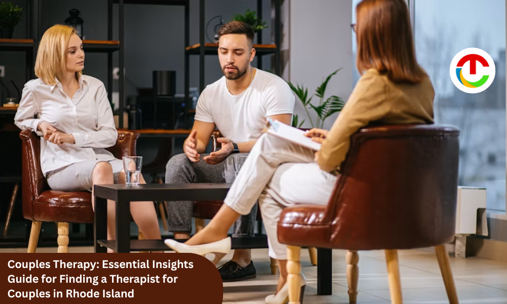 Couples Therapy: Essential Insights for Therapist for Couples in Rhode Island | CIO Times Magazine