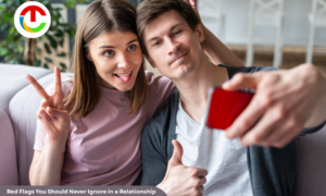 Red Flags In Relationship You Should Never Ignore | CIO Times Magazine