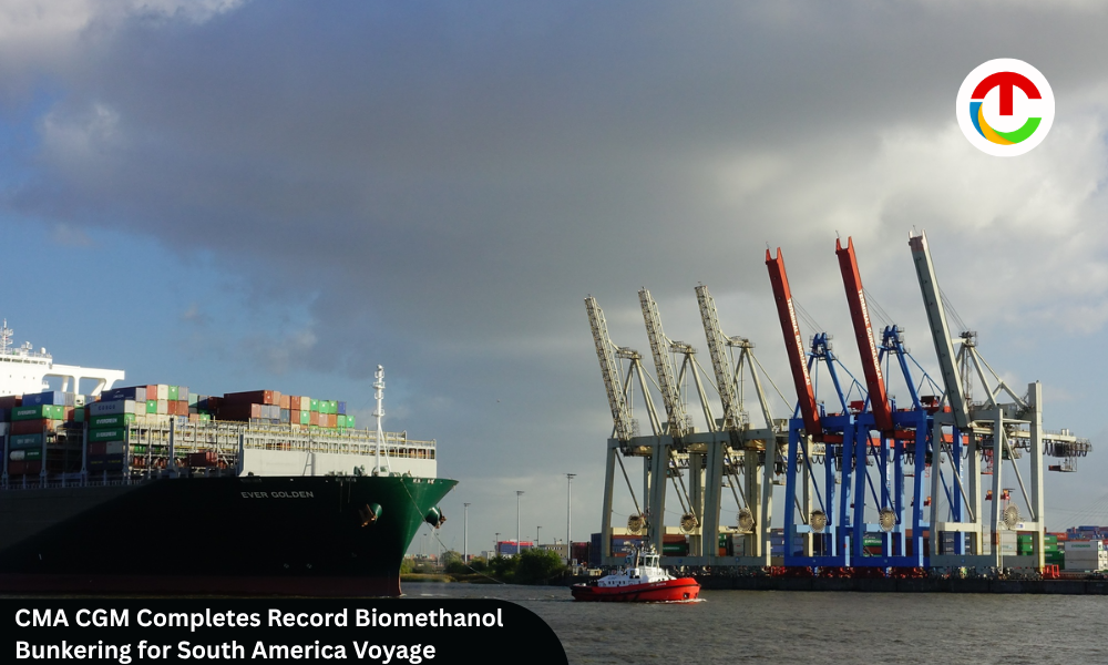 CMA CGM Completes Record Biomethanol Bunkering | CIO Times Magazine