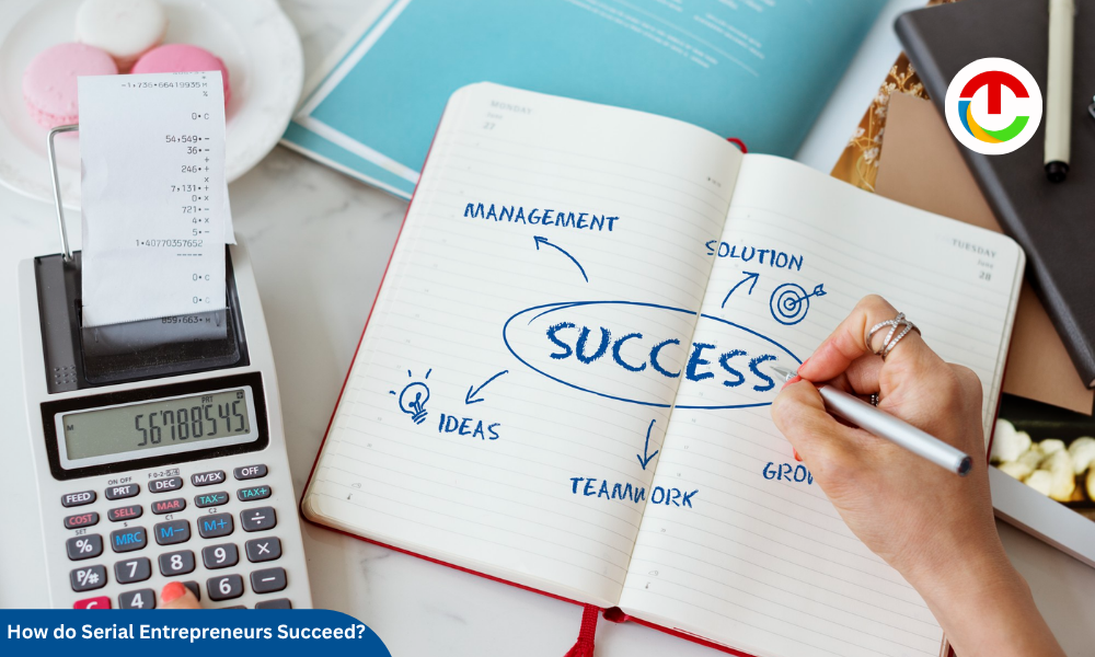 How do Serial Entrepreneurs Succeed? | CIO Times Magazine