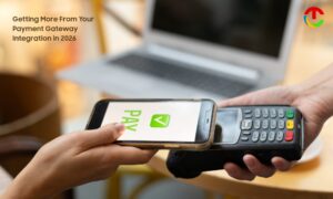Getting More From Your Payment Gateway Integration in 2026 | CIO Times Magazine