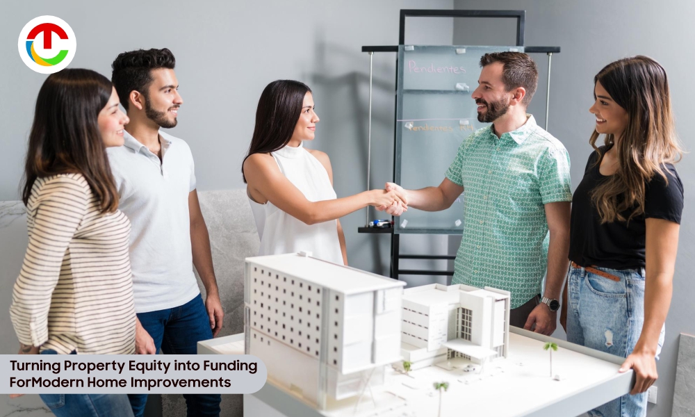 Turning Property Equity into Funding For Modern Home Improvements