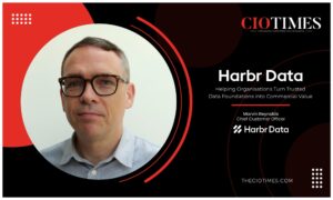 aHarbr Data | Marvin Reynolds | Helping Organisations Turn Trusted Data Foundations | CIO Times Magazine