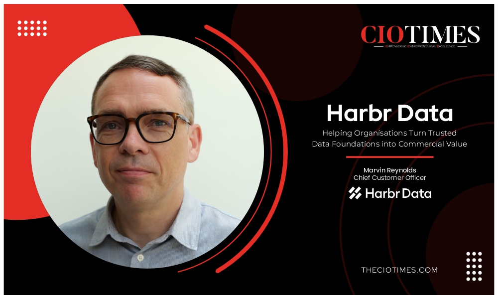 aHarbr Data | Marvin Reynolds | Helping Organisations Turn Trusted Data Foundations | CIO Times Magazine