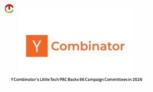 Y Combinator’s Little Tech PAC Backs 66 Campaign Committees in 2026