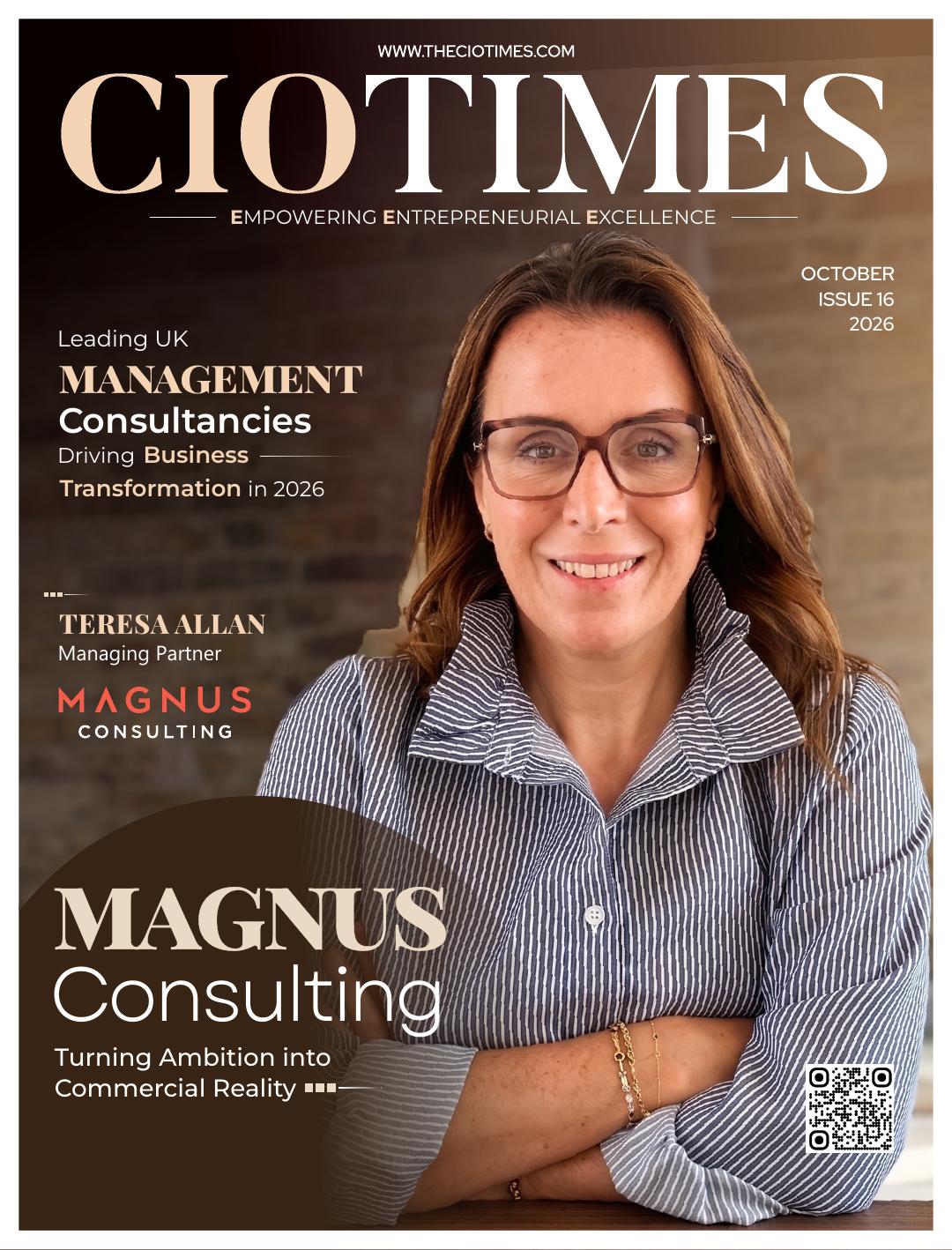 Teresa Allan | Magnus Consulting | Turning Ambition into Reality | CIO Times Magazine