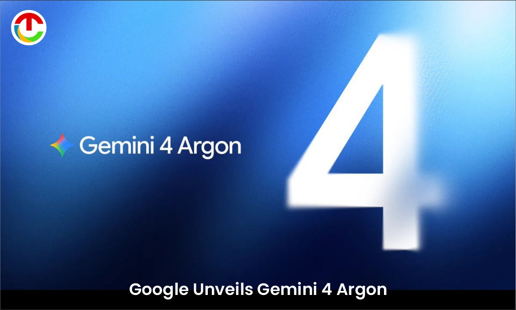 Google Unveils Gemini 4 Argon | CIO Times Magazine