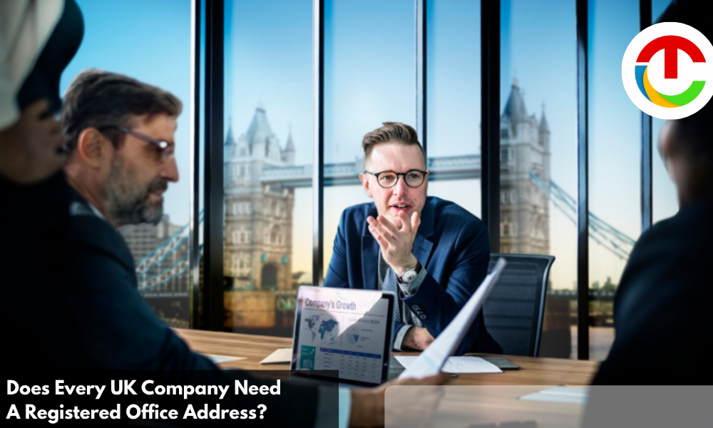 Every UK Company Need A Registered Office Address? | CIO Times Magazine