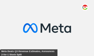 Meta Platforms Beats Q3 Revenue Estimates, 2-for-1 Stock Split | CIO Times Magazine