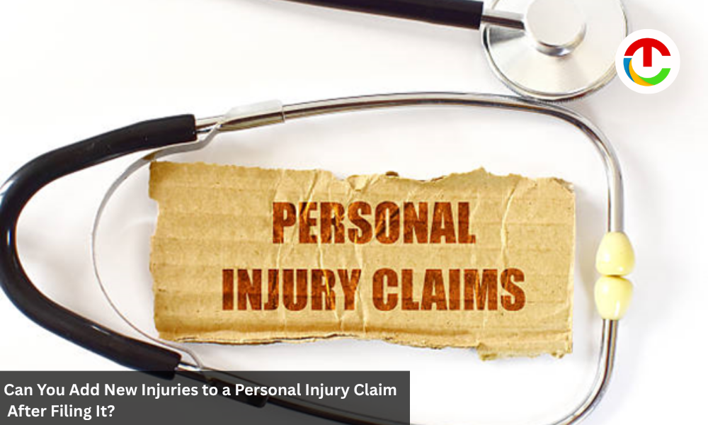 Can Add New Injuries to a Personal Injury Claim After Filing It? | CIO Times Magazine