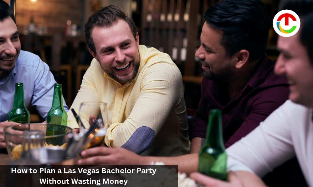 Plan a Las Vegas Bachelor Party That Everyone Actually Enjoys | CIO Times Magazine