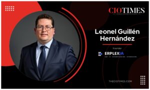 Leonel Guillén Hernández | ERPLEXIA | CIO Times Magazine